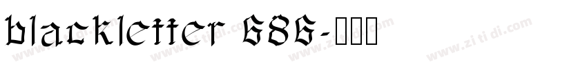 blackletter 686字体转换